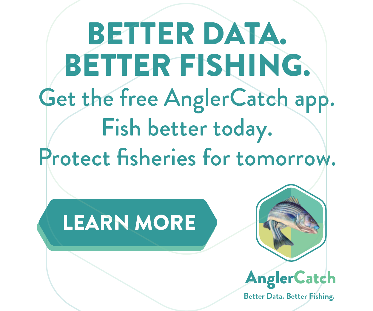 Get the free AnglerCatchApp. Fish better today. Protect fisheries for tomorrow.